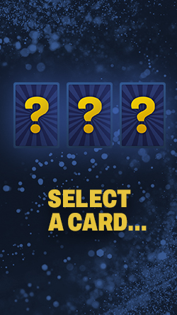 Three face-down cards with question marks and text that reads 'Select a card...